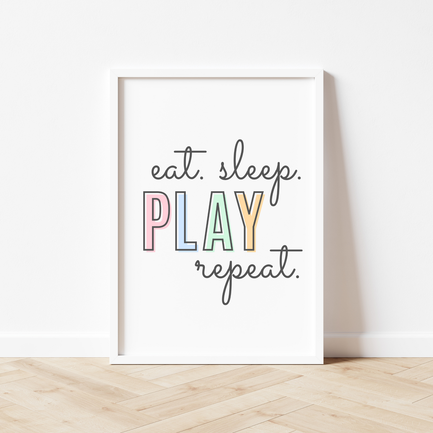 Eat, Sleep, Play, Repeat Print - Pastel