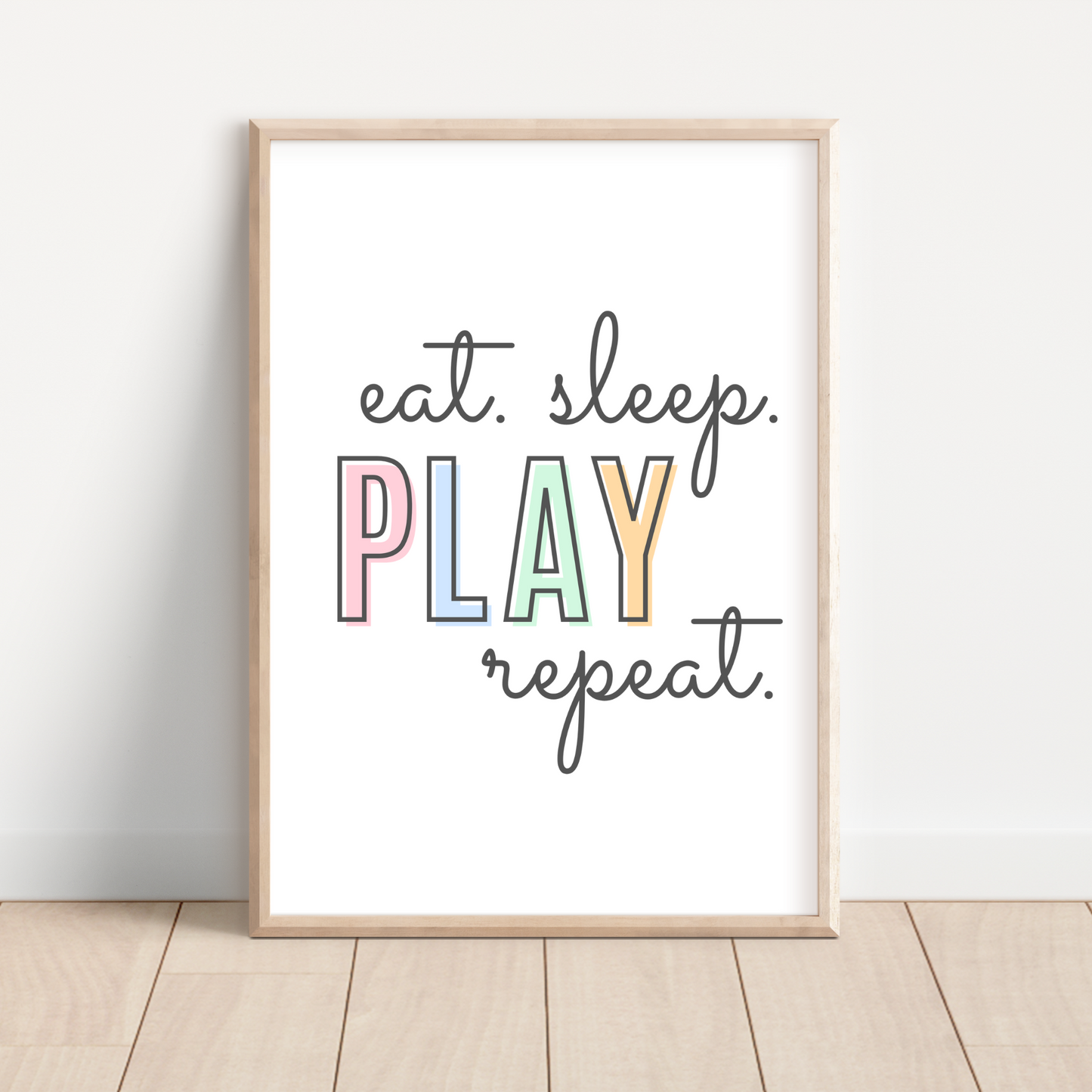 Eat, Sleep, Play, Repeat Print - Pastel