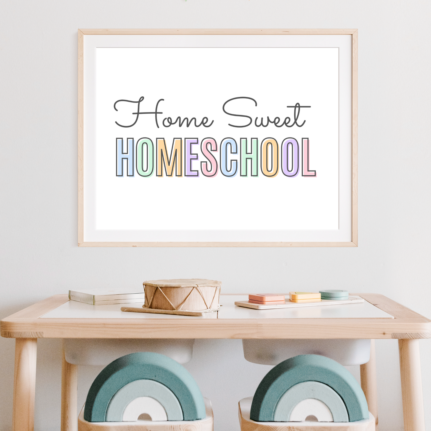 Home Sweet Homeschool Print - Pastel