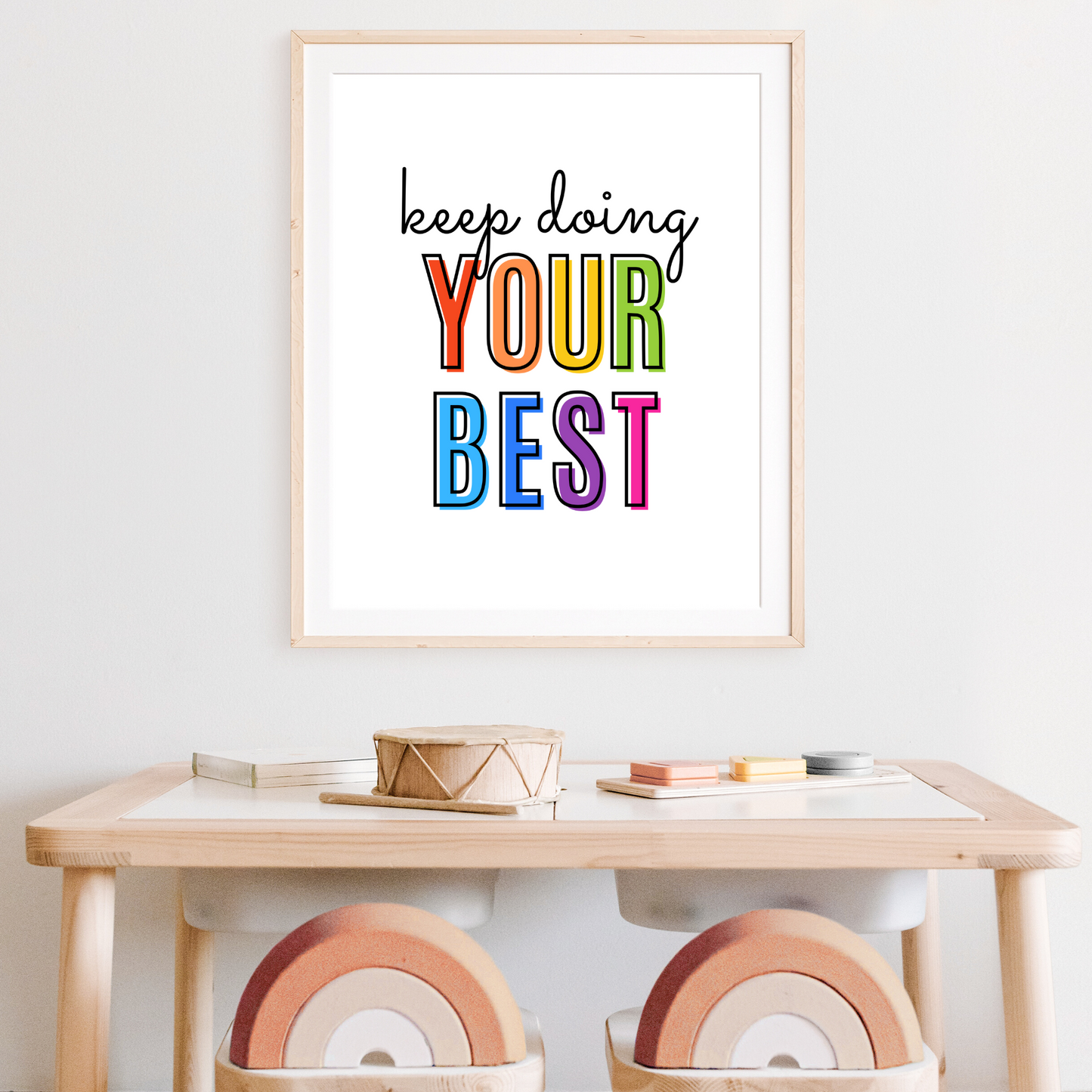 Keep Doing Your Best Print - Rainbow