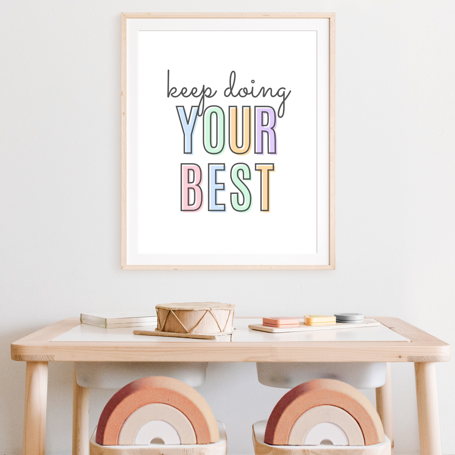 Keep Doing Your Best Print - Pastel