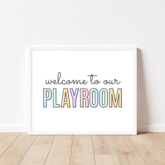 Welcome To Our Playroom Print - Pastel