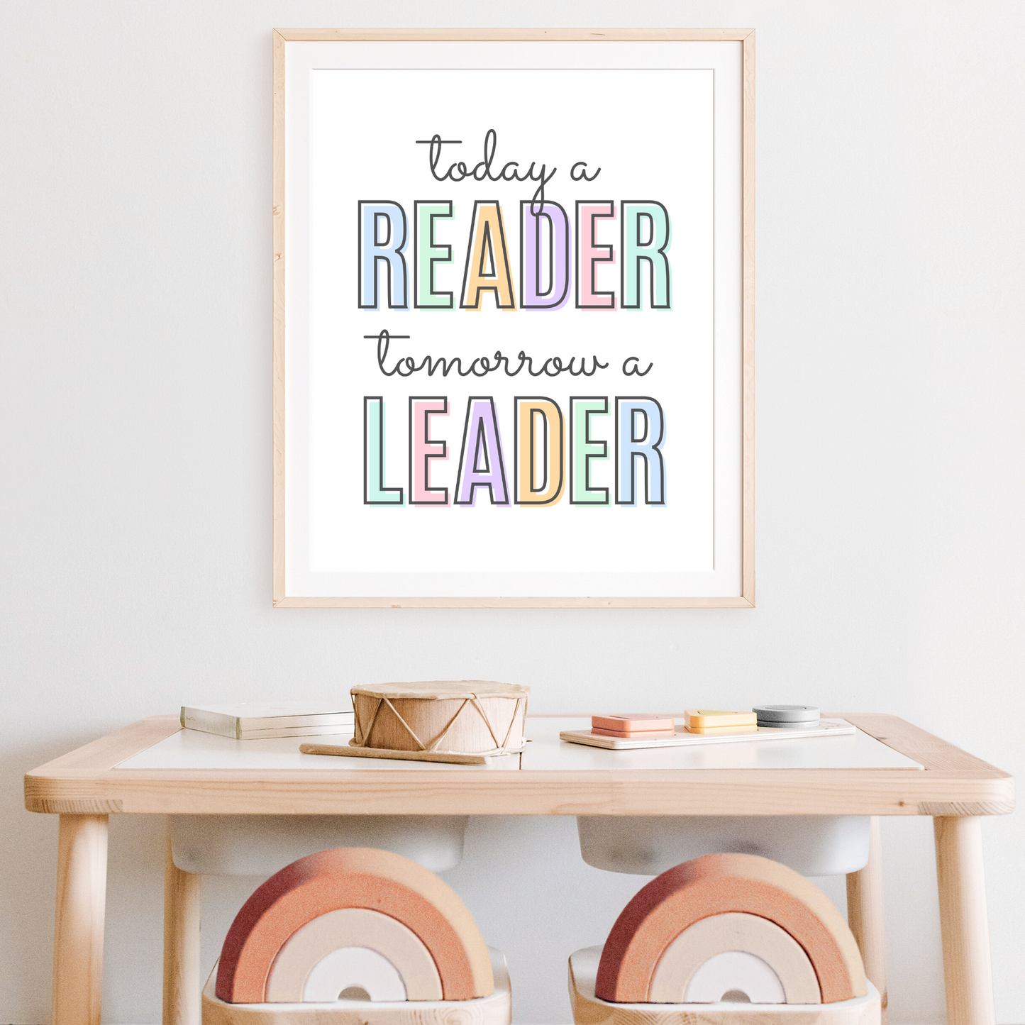 Today A Reader Tomorrow A Leader Print - Pastel